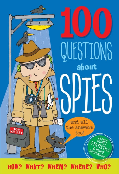 100 Questions About… Spies